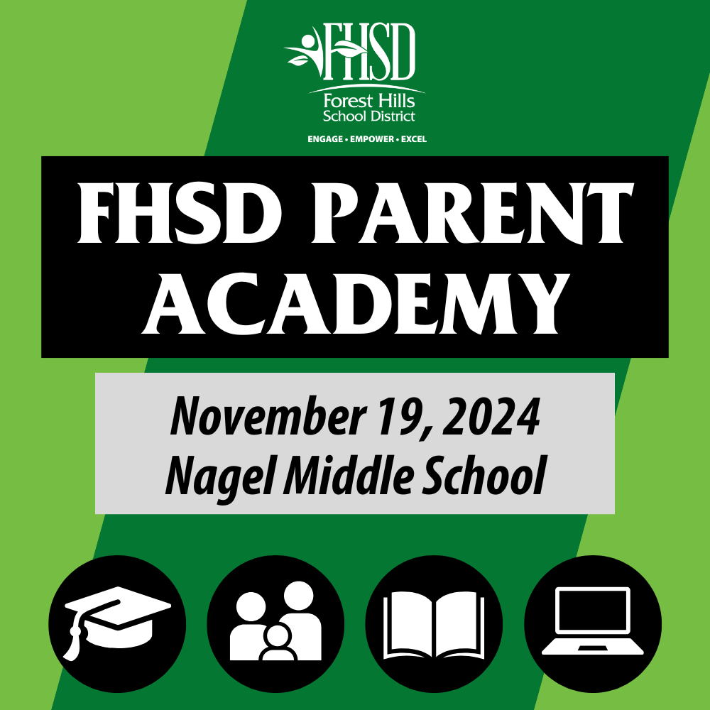 Graphic that reads "FHSD Parent Academy, November 19, 2024, Nagel Middle School"